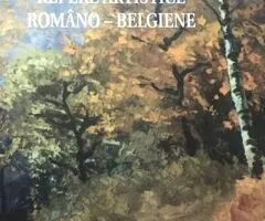 Confruntari. Repere artistice romano-belgiene, 1800-1940