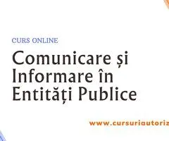 Curs online Comunicare și Informare în Entități Publice