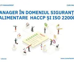 Manager în Domeniul Siguranței Alimentare HACCP și ISO 22000 - Curs online