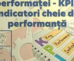 Curs Managementul performanței – KPI Indicatori cheie de performanță