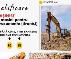 Calificare recunoscută Mașinist la mașini pentru terasamente